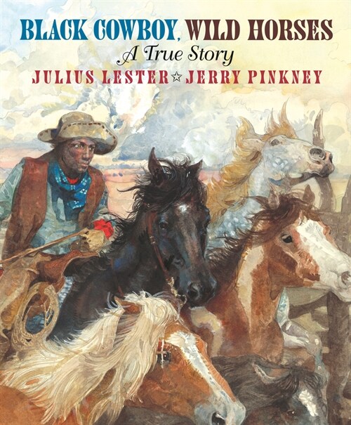 Black Cowboy, Wild Horses (Paperback)