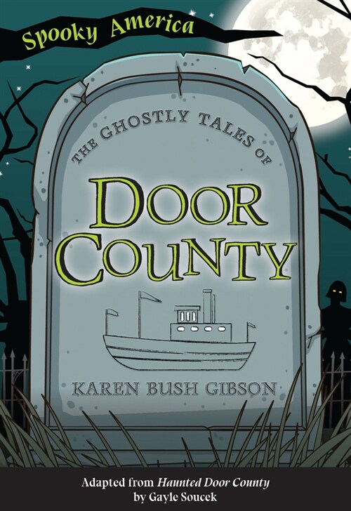 The Ghostly Tales of Door County (Paperback)