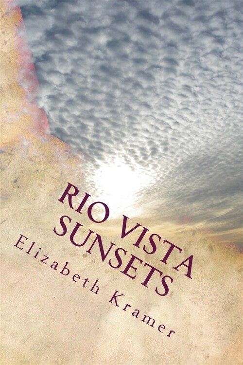 Rio Vista Sunsets (Paperback)