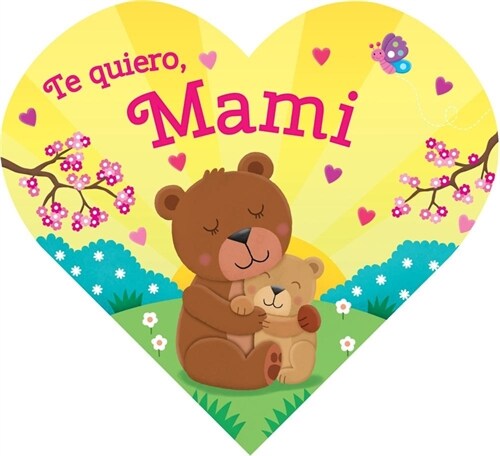 Heart-Shaped BB - I Love Mommy (Spanish (Board Books)