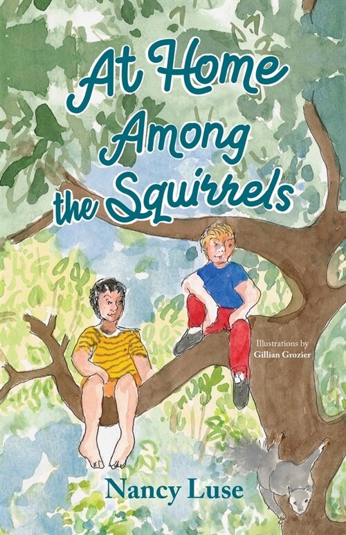 At Home Among the Squirrels (Paperback)