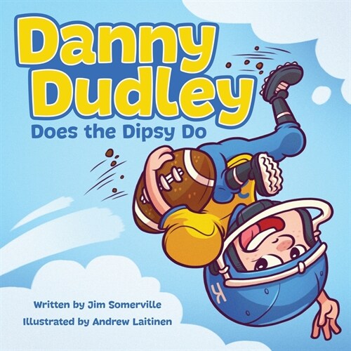 Danny Dudley Does the Dipsy Do (Paperback)