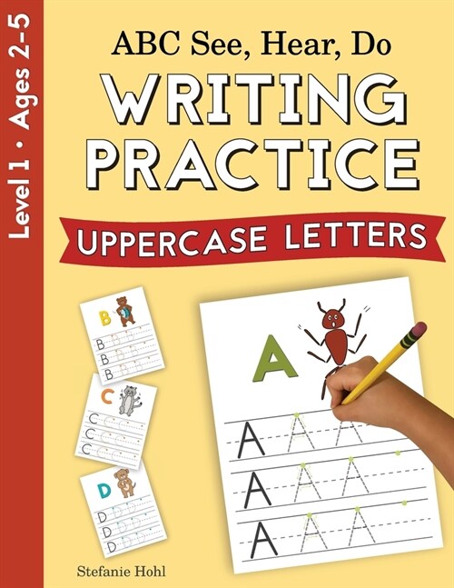 ABC See, Hear, Do Level 1: Writing Practice, Uppercase Letters (Paperback)