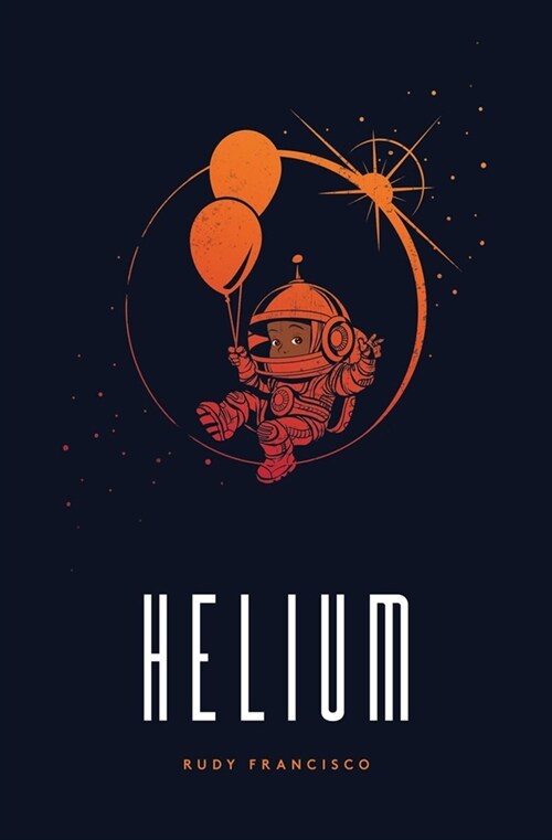 Helium: Alternate Cover Limited Edition (Paperback)