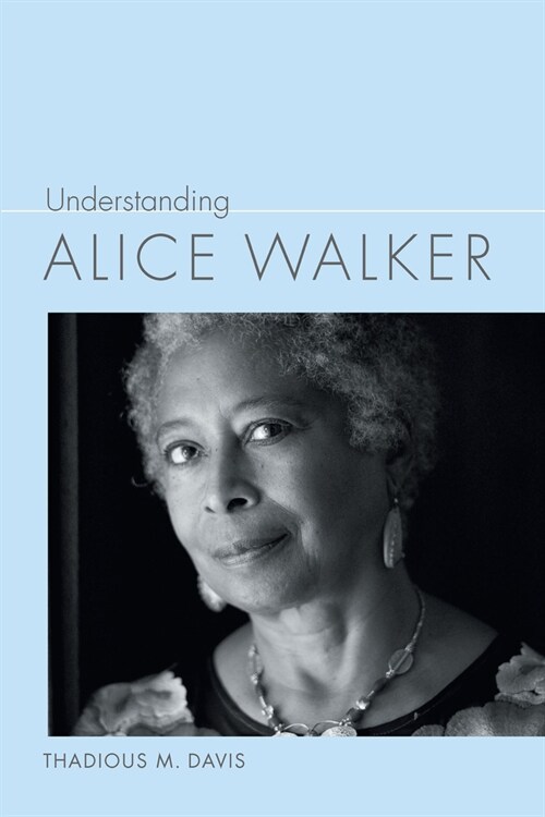 Understanding Alice Walker (Paperback)