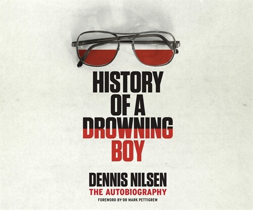 History of a Drowning Boy: The Autobiography (Audio CD)