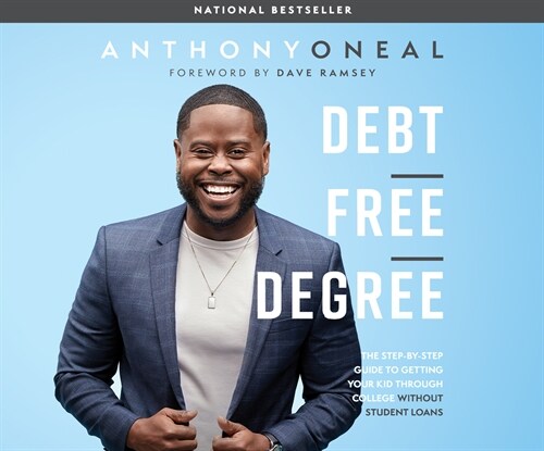 Debt-Free Degree: The Step-By-Step Guide to Getting Your Kid Through College Without Student Loans (MP3 CD)