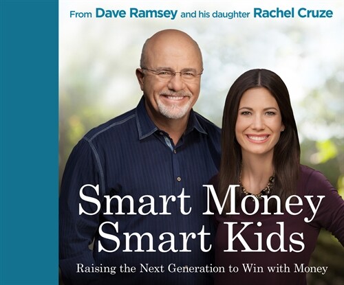 Smart Money Smart Kids: Raising the Next Generation to Win with Money (Audio CD)