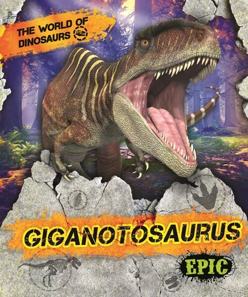 Giganotosaurus (Paperback)