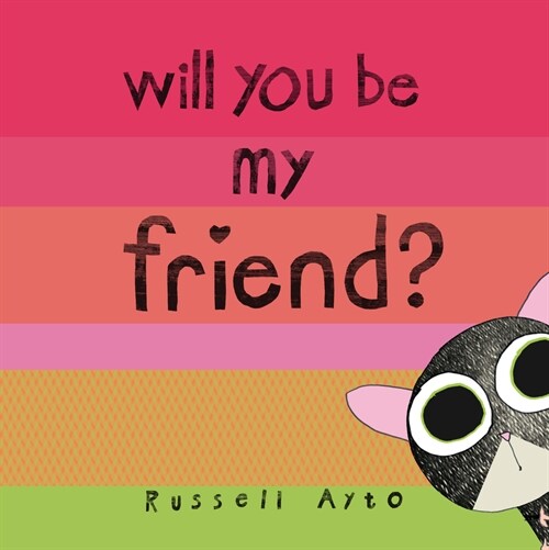 Will You Be My Friend? (Hardcover)