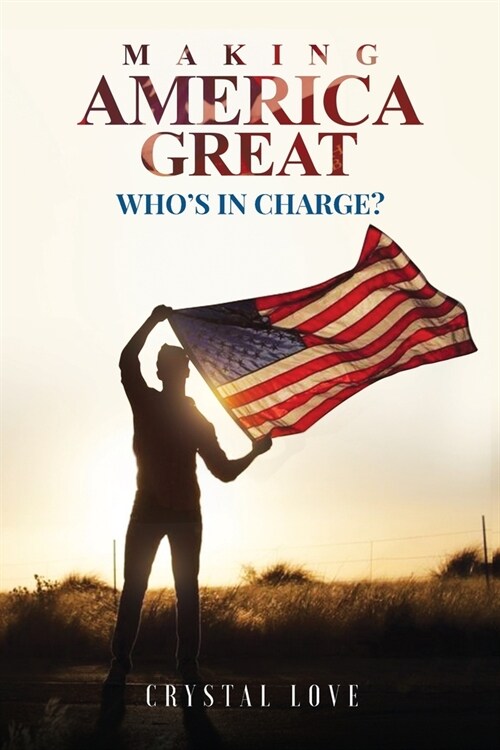 Making America Great (Paperback)