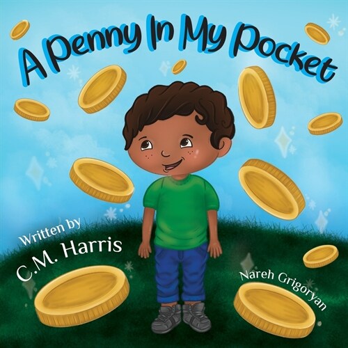 A Penny In My Pocket: A Childrens Book about Using Money (Paperback)