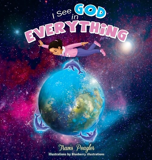 I See God in Everything (Hardcover)