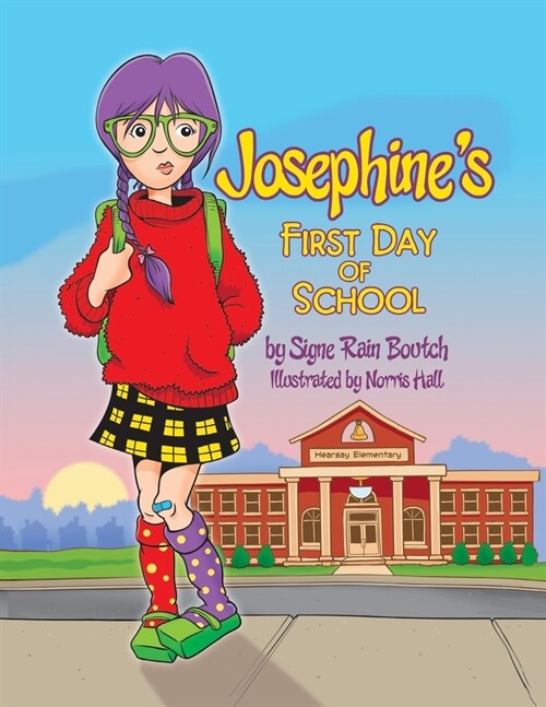 Josephines First Day of School (Paperback)