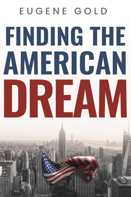 Finding the American Dream (Paperback)