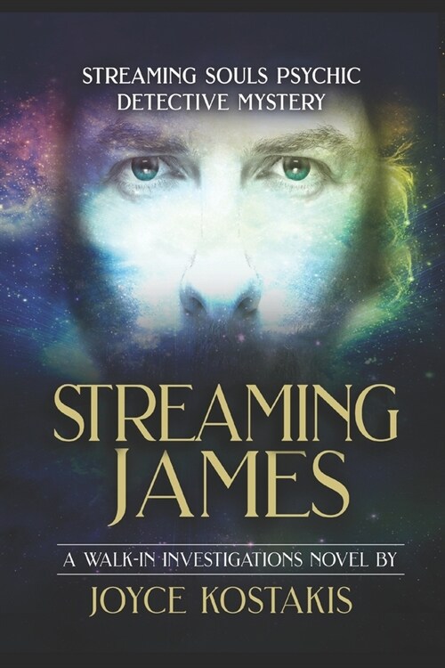 Streaming James: Streaming Souls Psychic Detective Mystery (Paperback)