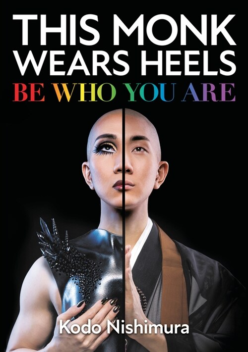 This Monk Wears Heels : Be Who You Are (Hardcover, 0 New edition)