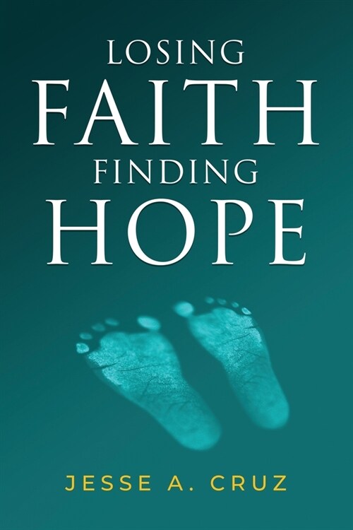 Losing Faith Finding Hope (Paperback)