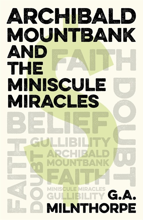Archibald Mountbank and the Miniscule Miracles (Paperback)