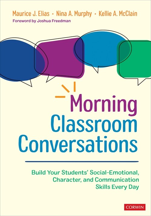 Morning Classroom Conversations: Build Your Students′ Social-Emotional, Character, and Communication Skills Every Day (Paperback)