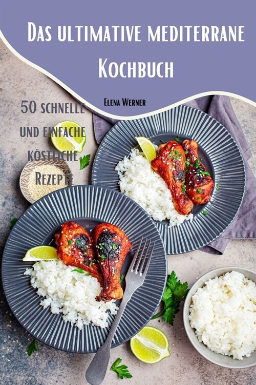 Das ultimative mediterrane Kochbuch (Paperback)