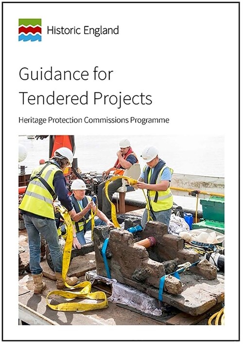 Guidance for Tendered Projects: Heritage Protection Commissions Programme (Paperback)