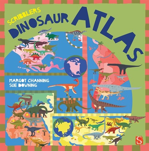 Scribblers Dinosaur Atlas (Board Book, Illustrated ed)