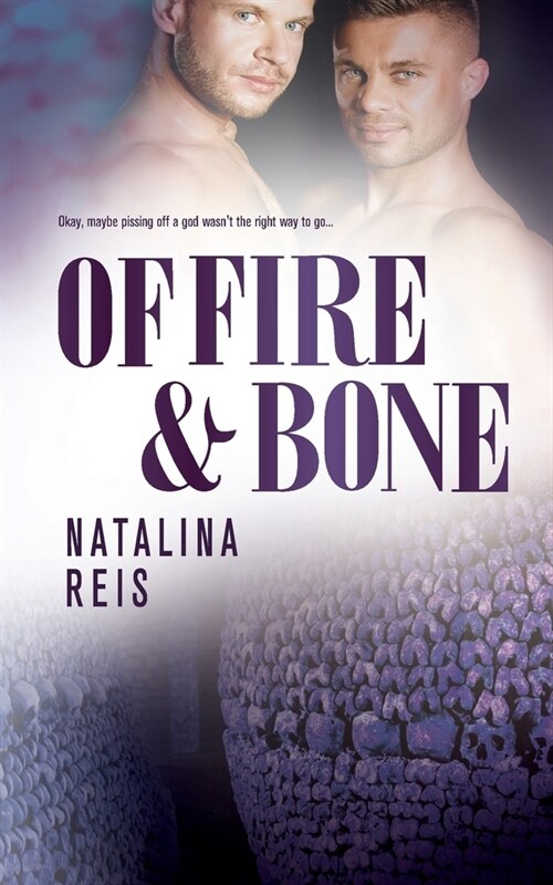 Of Fire and Bone (Paperback)