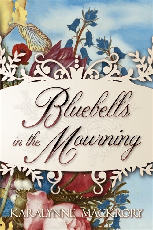 Bluebells in the Mourning (Paperback)