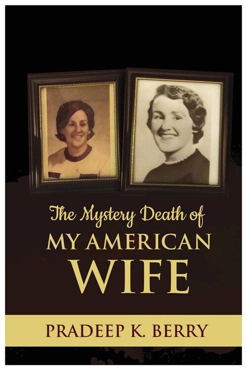 The Mystery Death of My American Wife (Paperback)