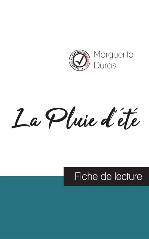 La Pluie d??de Marguerite Duras (fiche de lecture et analyse compl?e de loeuvre) (Paperback)