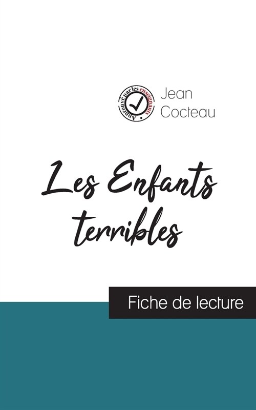 Les Enfants terribles de Jean Cocteau (fiche de lecture et analyse compl?e de loeuvre) (Paperback)