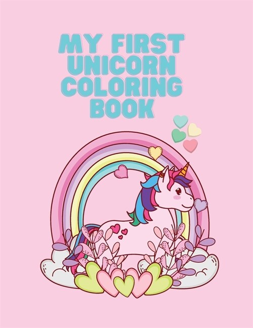 My first Unicorn coloring book: Coloring book for kids. (Paperback)