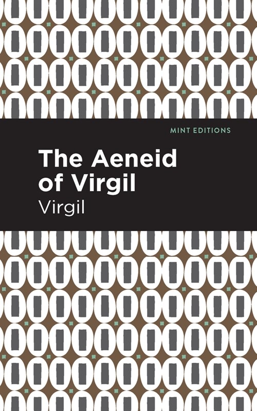 The Aeneid of Virgil (Paperback)