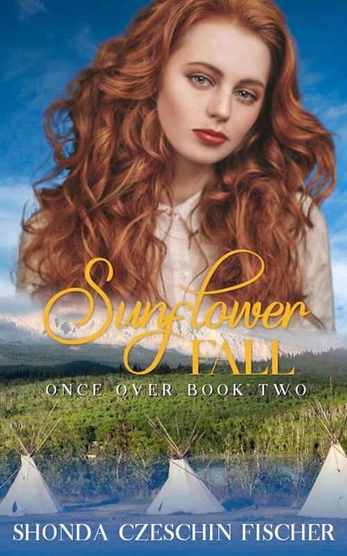 Sunflower Fall: Once Over Series, Book 2 (Paperback)