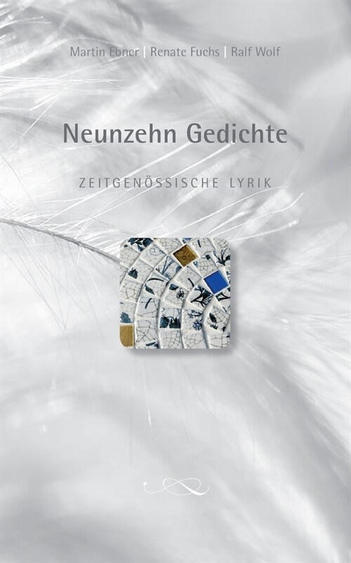 Neunzehn Gedichte: Zeitgen?sische Lyrik (Paperback)