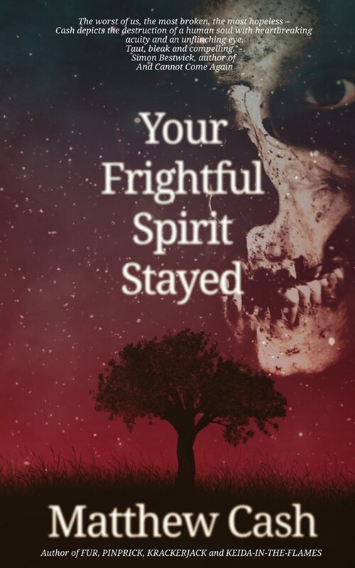 Your Frightful Spirit Stayed (Paperback)