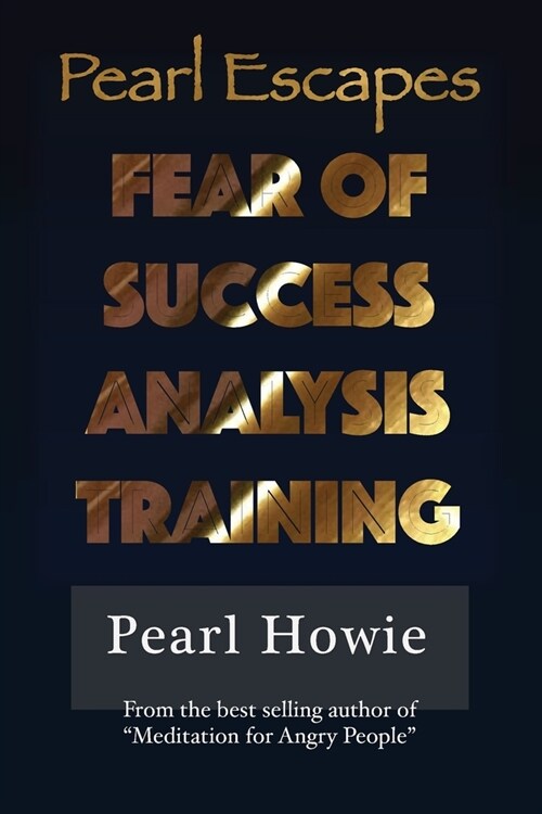 Pearl Escapes Fear of Success Analysis Training (Paperback)