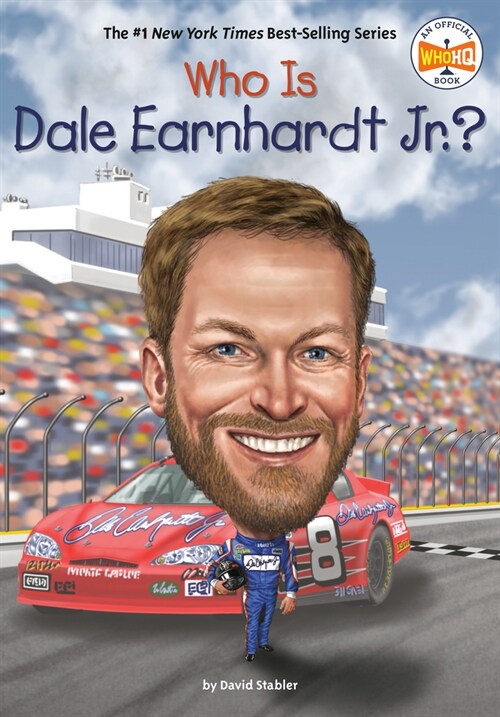 Who Is Dale Earnhardt Jr.? (Library Binding)