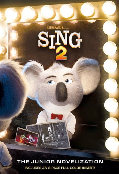 Sing 2: The Junior Novelization (Illuminations Sing 2) (Paperback)