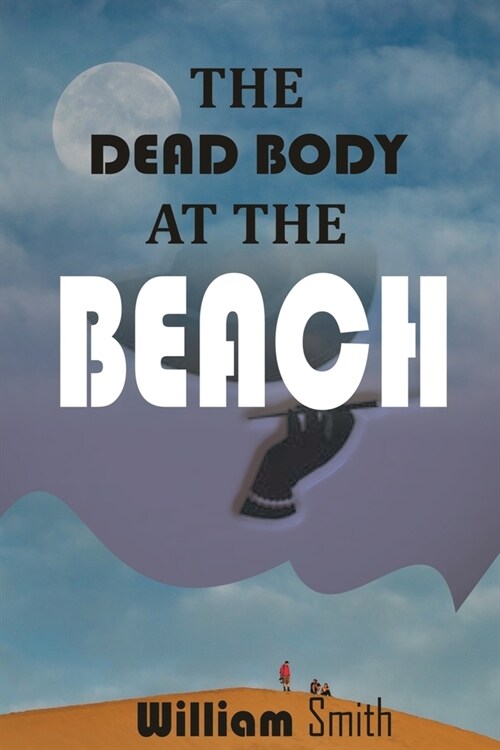The Dead Body at the Beach (Paperback)