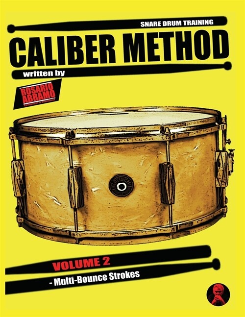 Caliber Method - Volume 2: Multi- Bounce Strokes (Paperback)