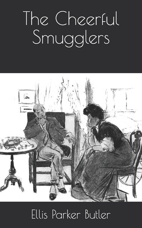 The Cheerful Smugglers (Paperback)