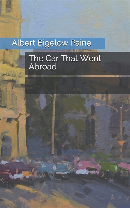 The Car That Went Abroad (Paperback)