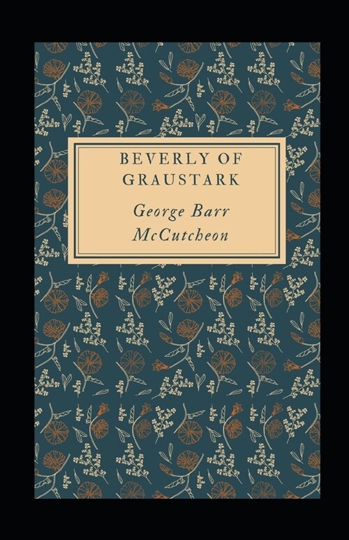 Beverly of Graustark Illustrated (Paperback)