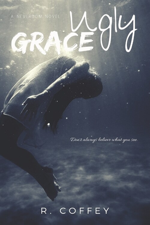 Ugly Grace (Paperback)