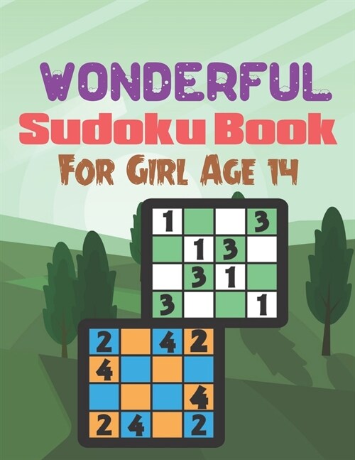 Wonderful Sudoku Book For Girl Age 14: A Book Type Of Girl Awesome Brain Games Gift From Mom (Paperback)