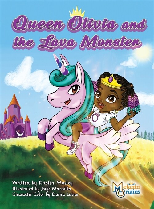 Queen Olivia and the Lava Monster (Hardcover)