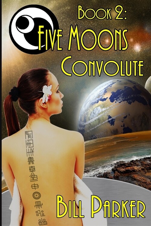 Five Moons: Convolute: Book 2 (Paperback)