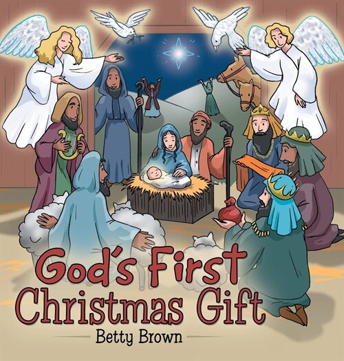 Gods First Christmas Gift (Hardcover)